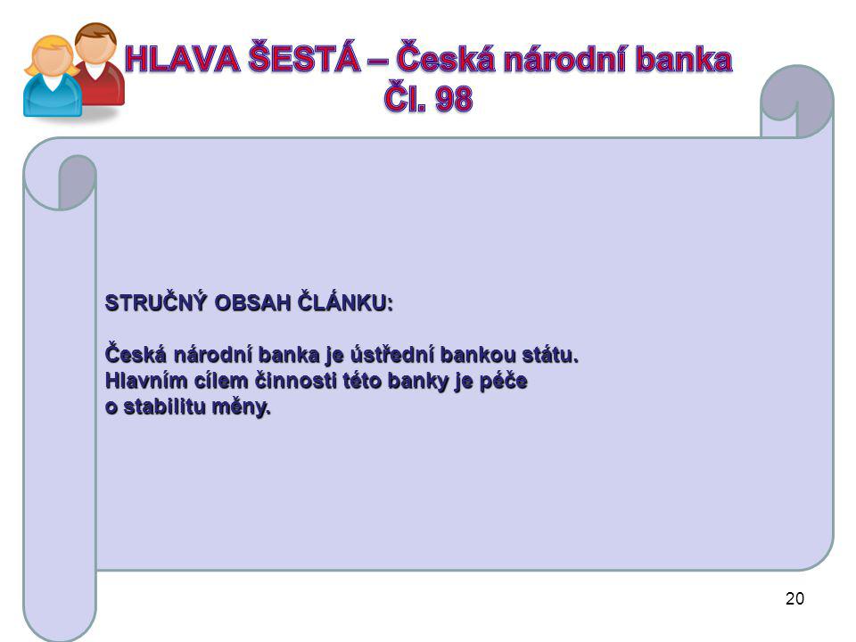 HLAVA ŠESTÁ – Česká národní banka Čl. 98