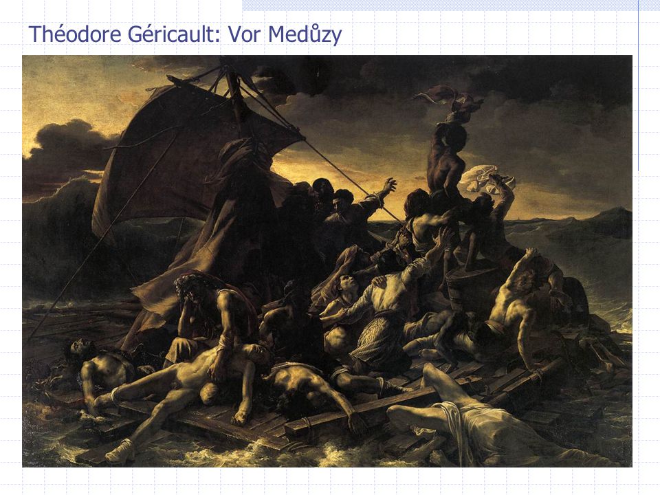 Théodore Géricault: Vor Medůzy