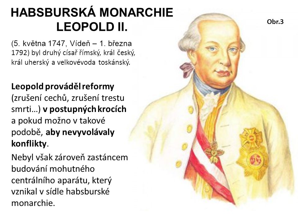 HABSBURSKÁ MONARCHIE LEOPOLD II.