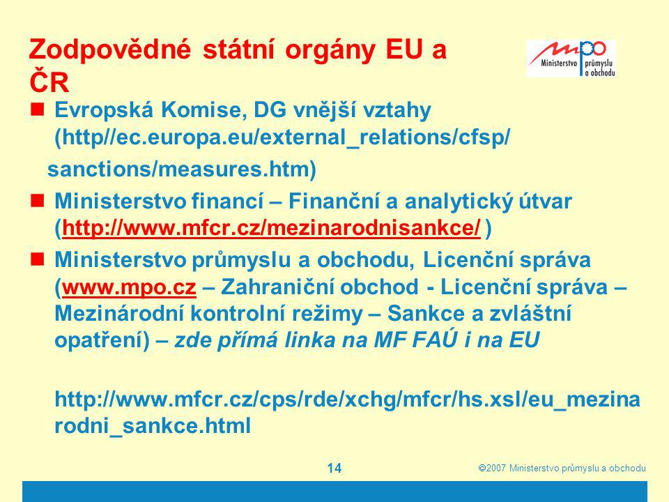 Zodpovědné státní orgány EU a ČR