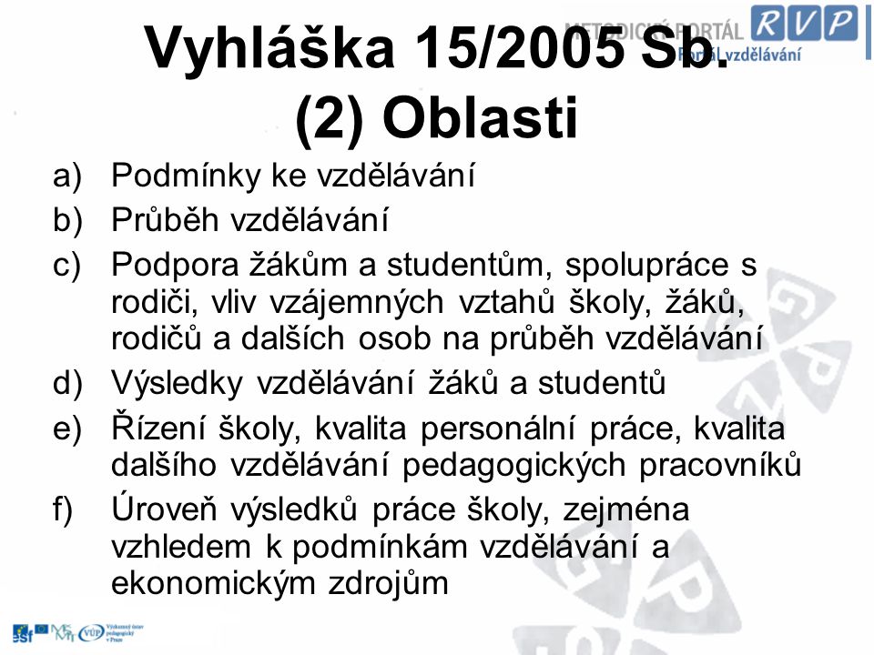 Vyhláška 15/2005 Sb. (2) Oblasti