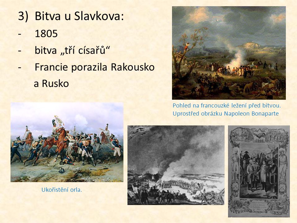 Bitva u Slavkova: 1805 bitva „tří císařů Francie porazila Rakousko