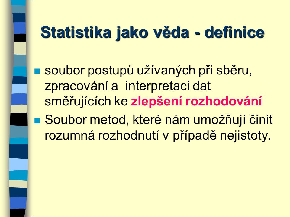 Statistika jako věda - definice