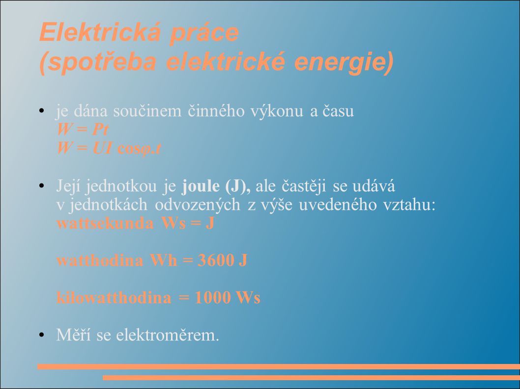 Elektrická práce (spotřeba elektrické energie)