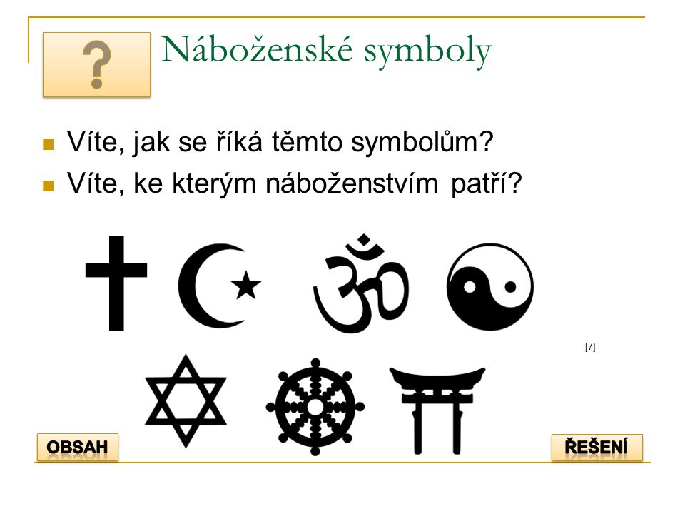 Náboženské symboly Víte, jak se říká těmto symbolům