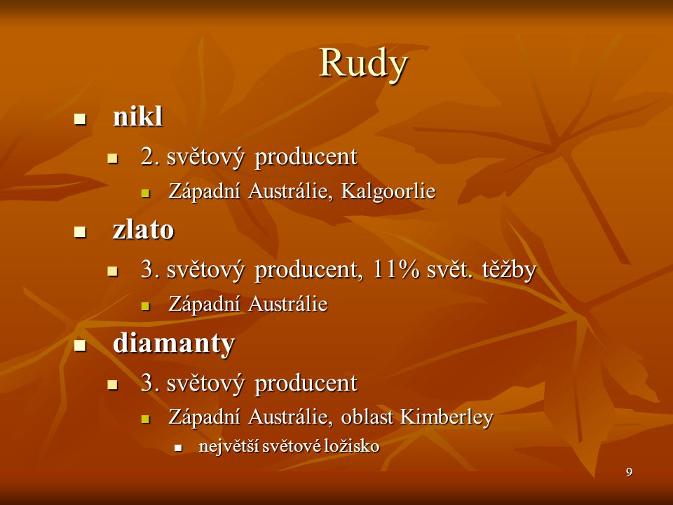 Rudy nikl zlato diamanty 2. světový producent