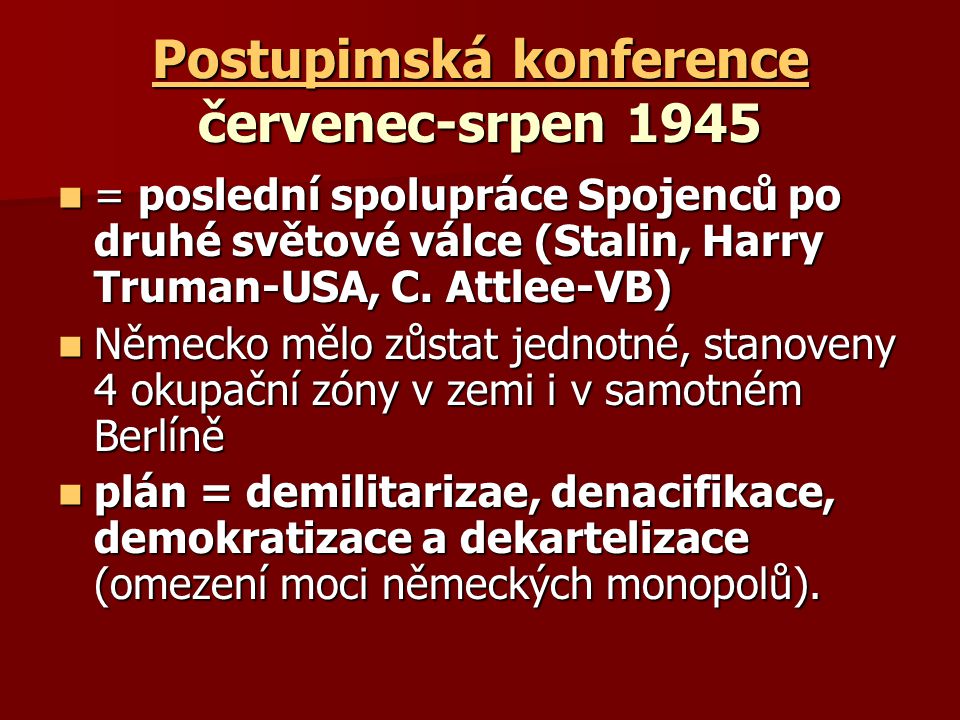 Postupimská konference červenec-srpen 1945
