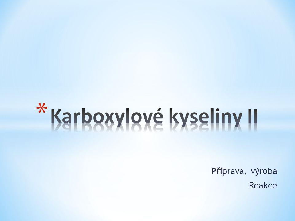 Karboxylové kyseliny II