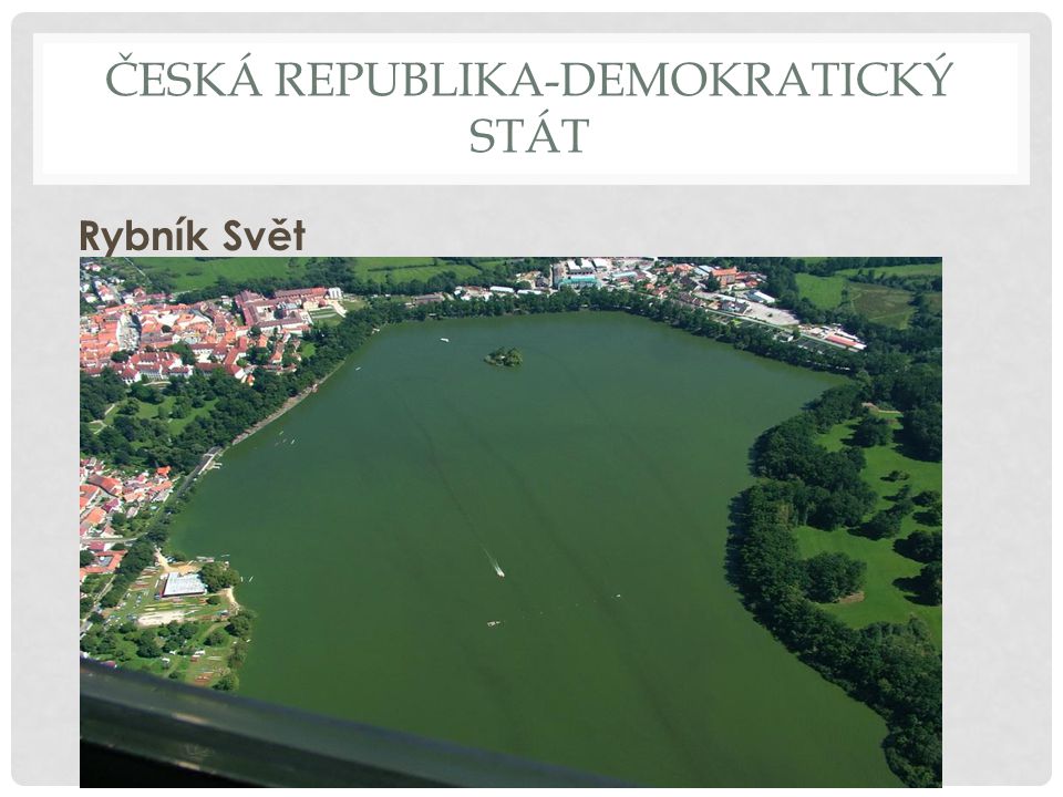 ČESKÁ REPUBLIKA-DEMOKRATICKÝ STÁT