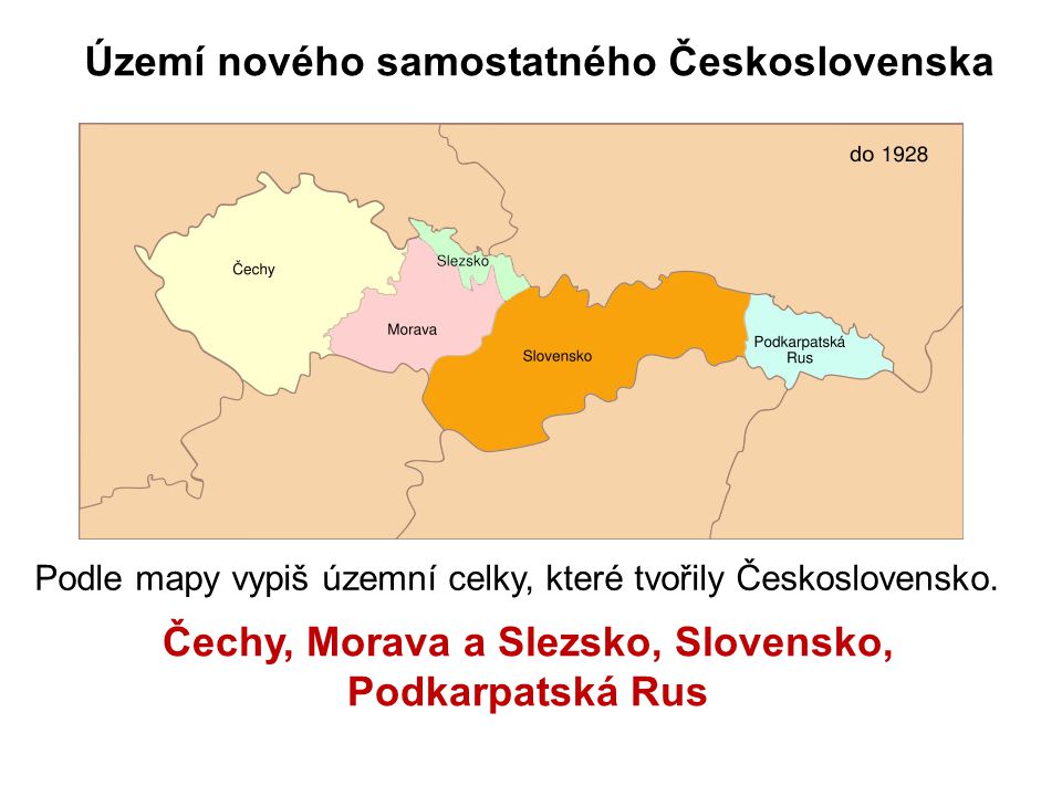 Čechy, Morava a Slezsko, Slovensko, Podkarpatská Rus
