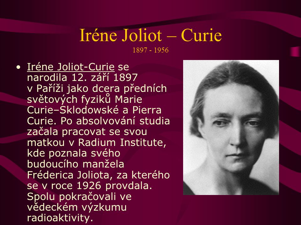 Iréne Joliot – Curie