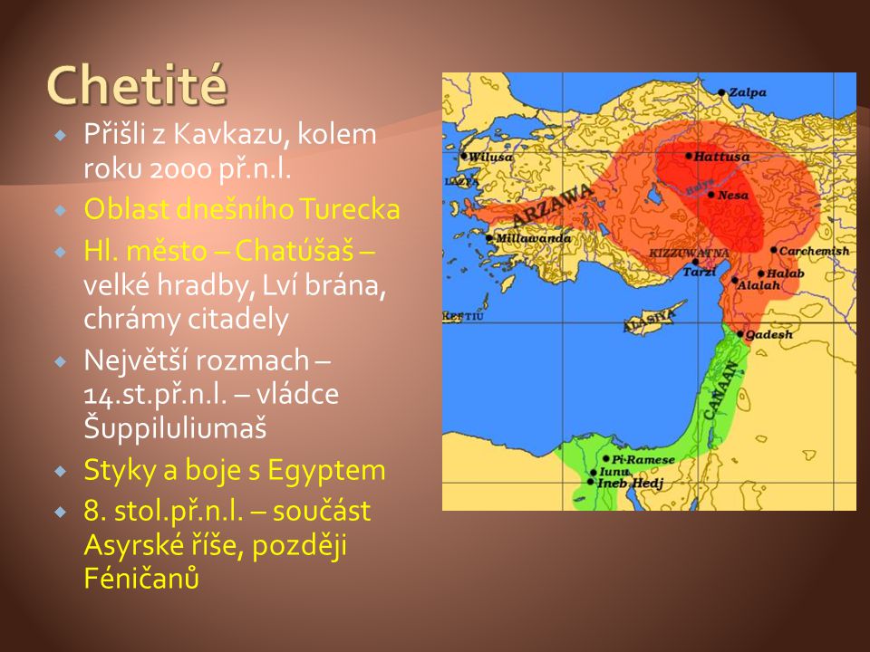 Chetité Přišli z Kavkazu, kolem roku 2000 př.n.l.