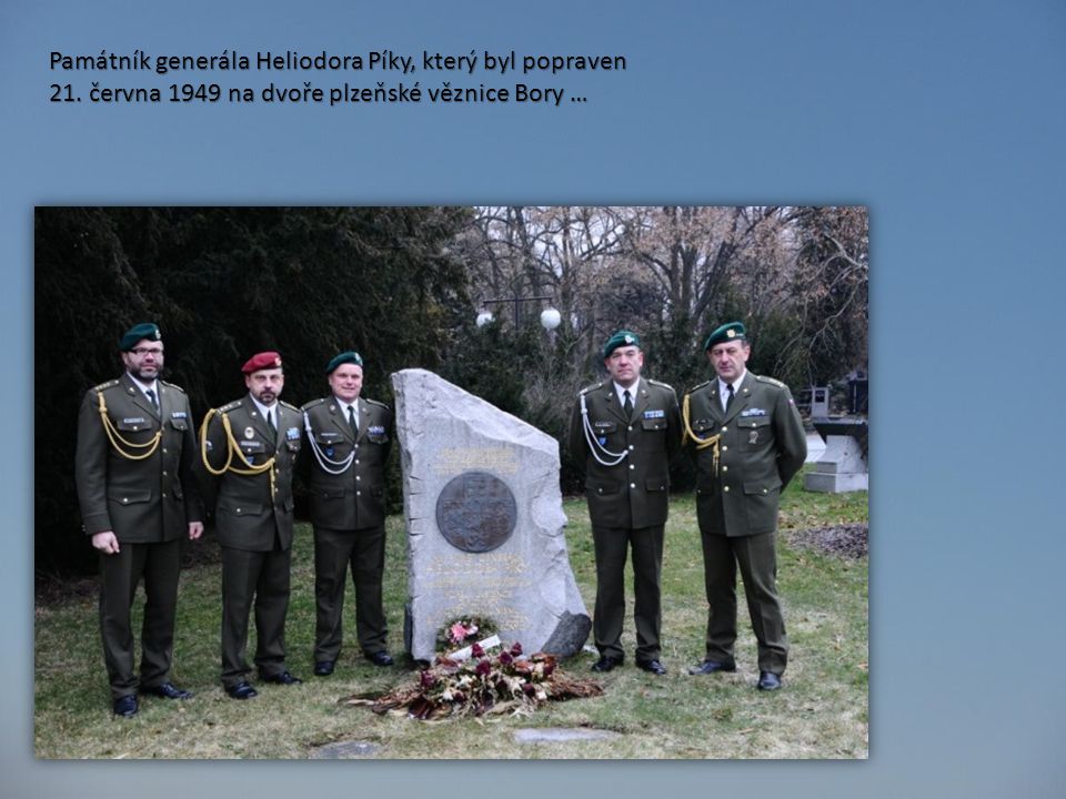 Památník generála Heliodora Píky, který byl popraven