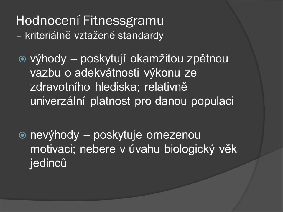 Hodnocení Fitnessgramu – kriteriálně vztažené standardy
