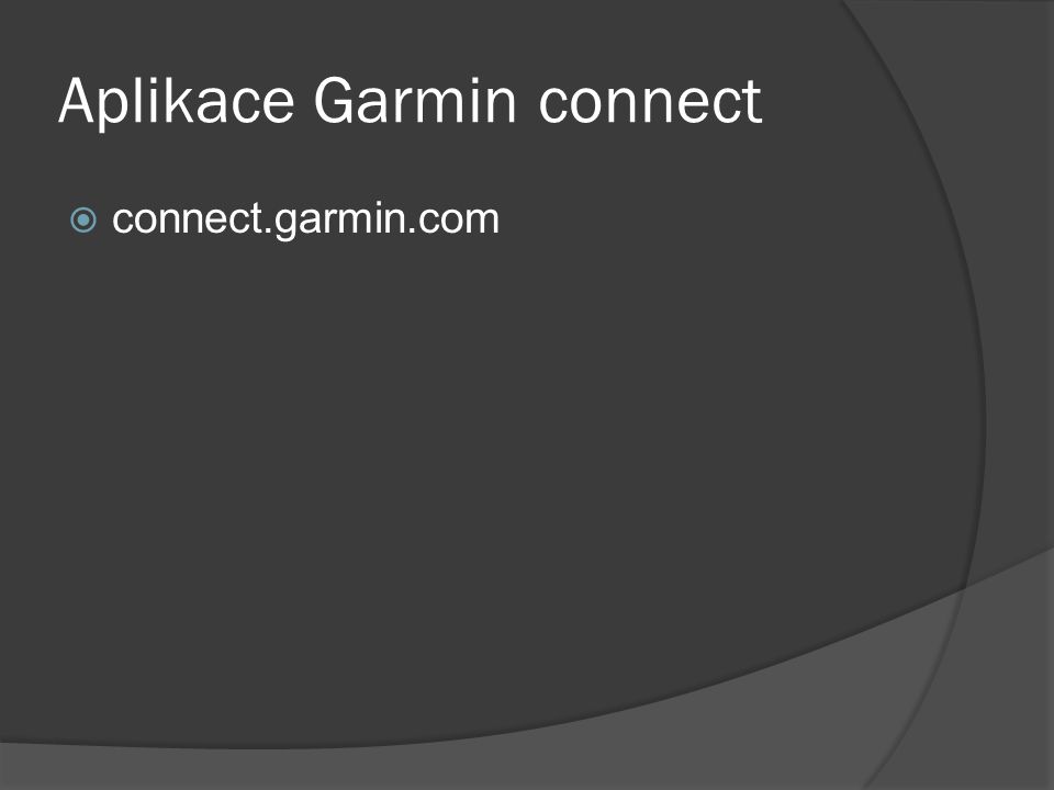 Aplikace Garmin connect