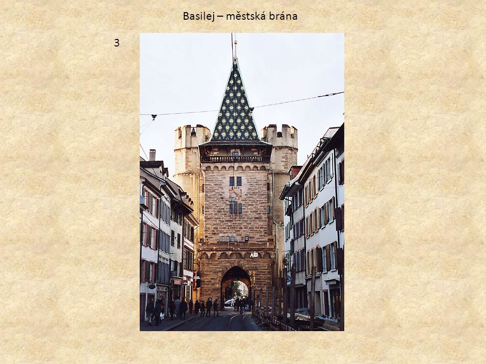 Basilej – městská brána