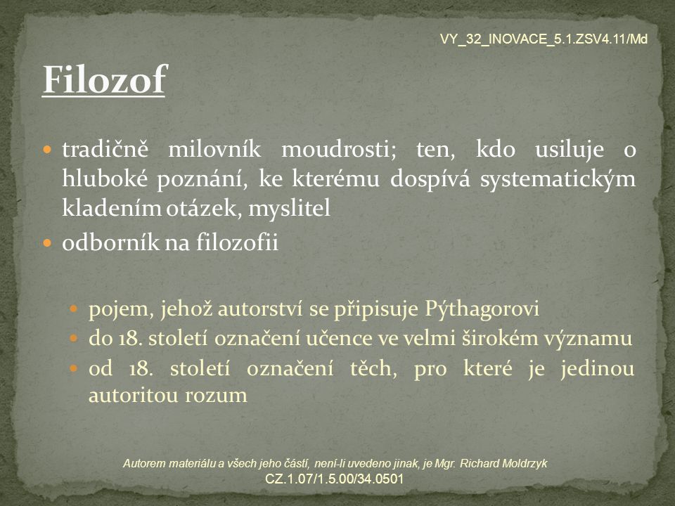 VY_32_INOVACE_5.1.ZSV4.11/Md Filozof.