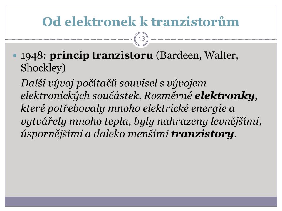 Od elektronek k tranzistorům