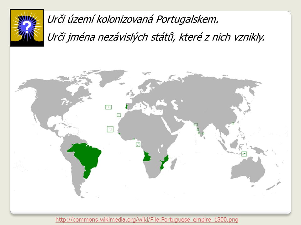 Urči území kolonizovaná Portugalskem.