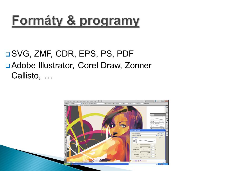 Formáty & programy SVG, ZMF, CDR, EPS, PS, PDF