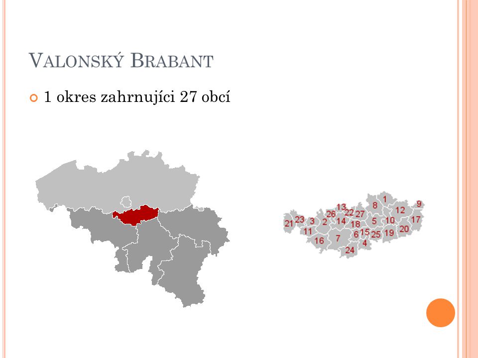 Valonský Brabant 1 okres zahrnujíci 27 obcí