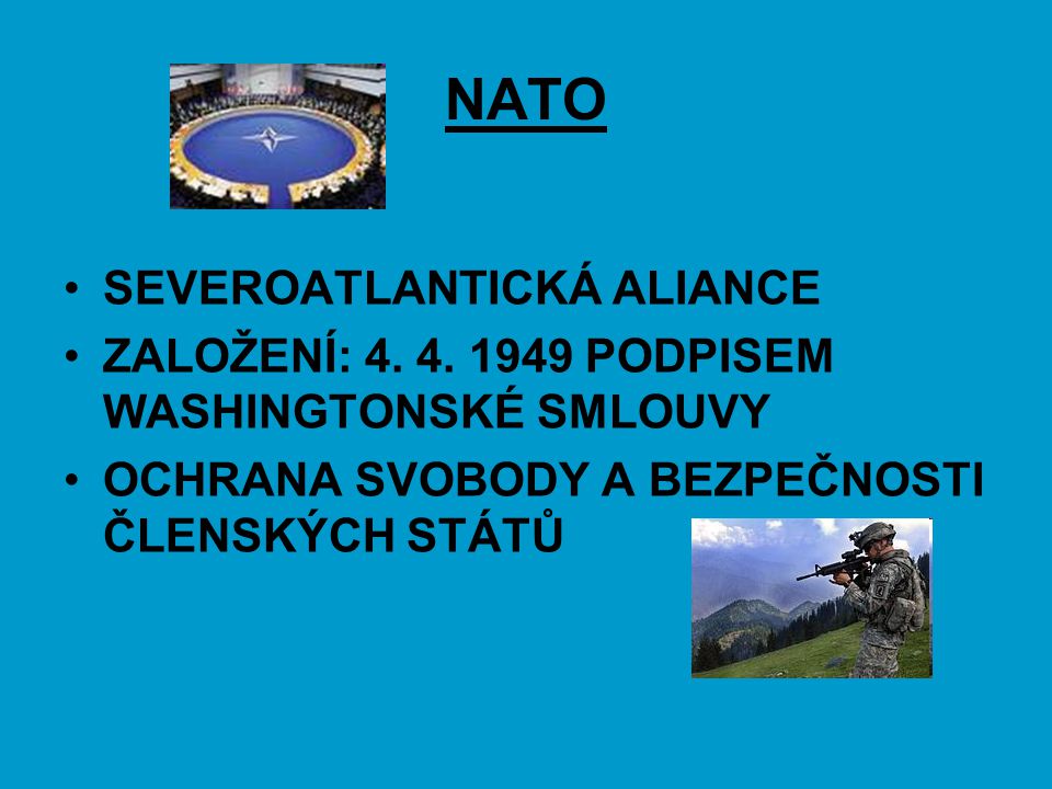 NATO SEVEROATLANTICKÁ ALIANCE