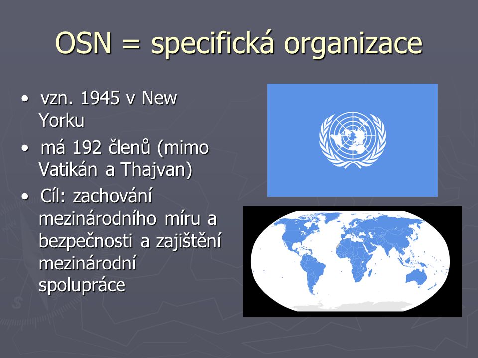 OSN = specifická organizace