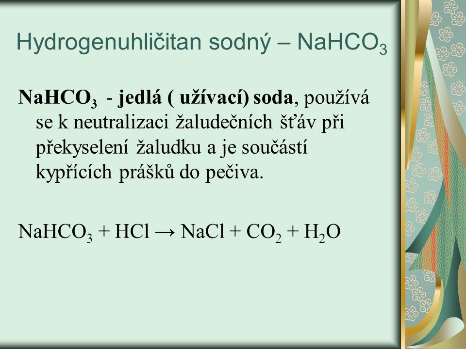 Hydrogenuhličitan sodný – NaHCO3
