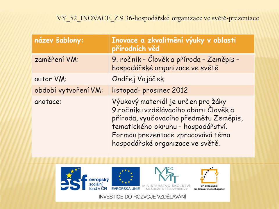 VY_52_INOVACE_Z.9.36-hospodářské organizace ve světě-prezentace