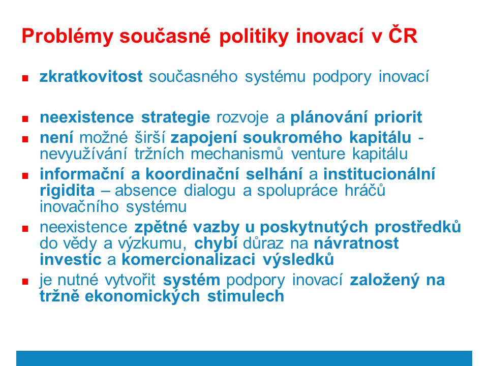 Problémy současné politiky inovací v ČR