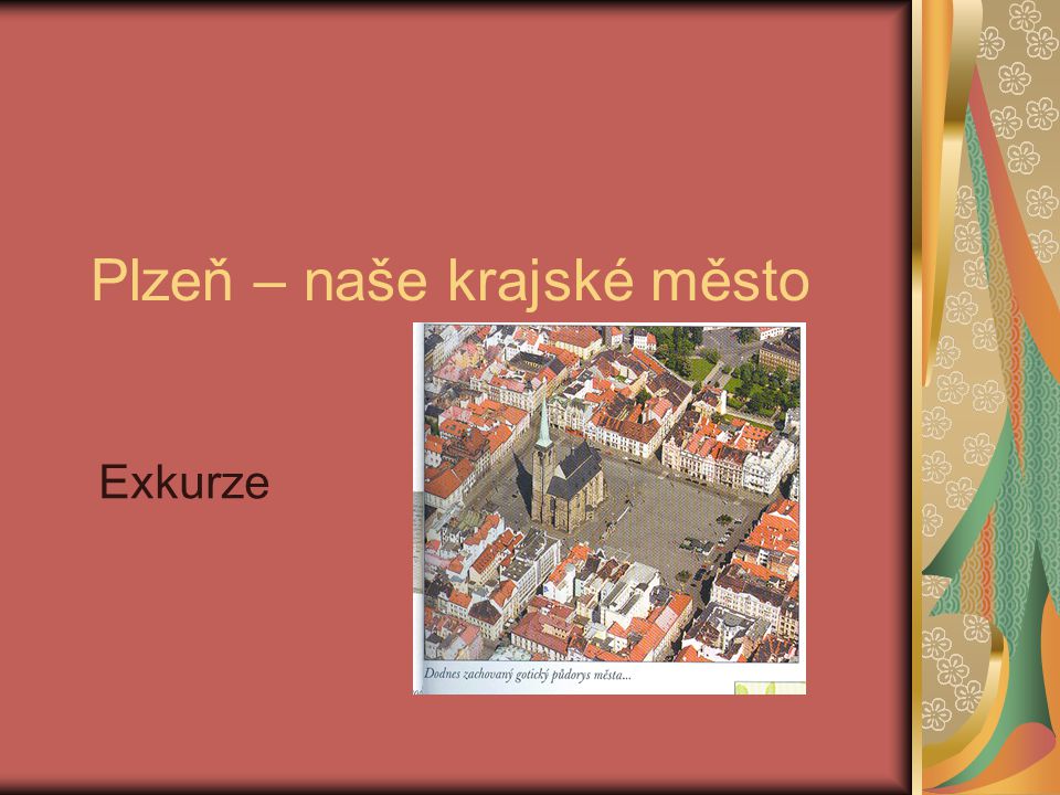 Plzeň – naše krajské město