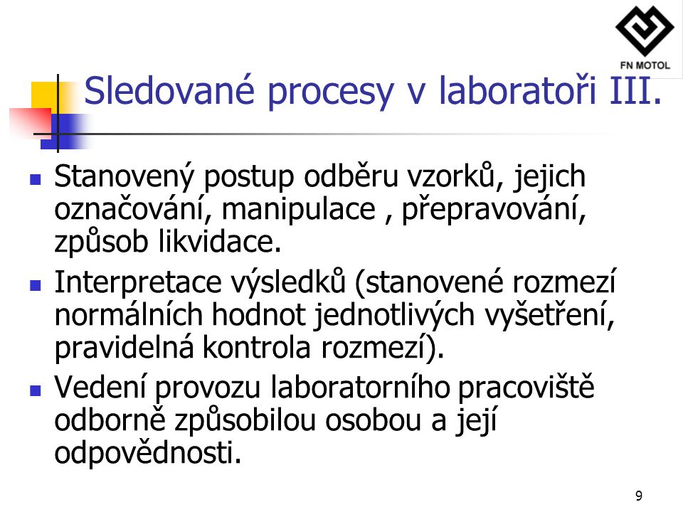 Sledované procesy v laboratoři III.