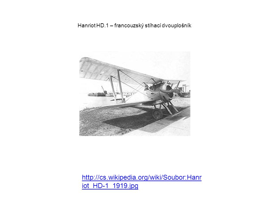 Hanriot HD.1 – francouzský stíhací dvouplošník
