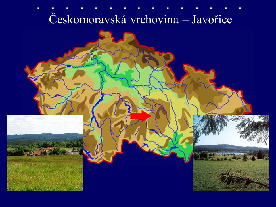 Českomoravská vrchovina – Javořice