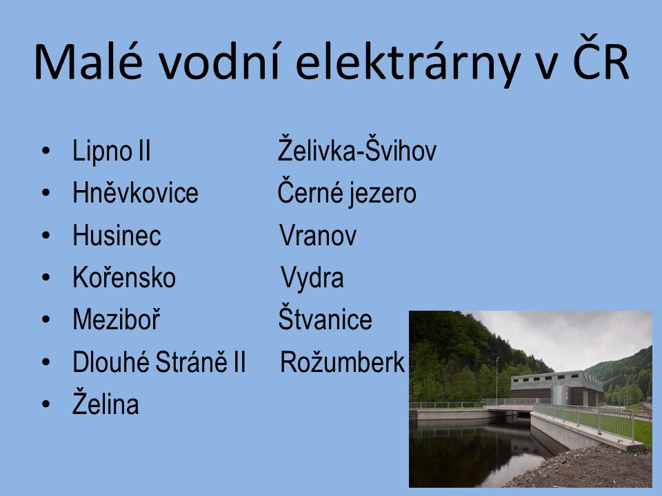 Malé vodní elektrárny v ČR