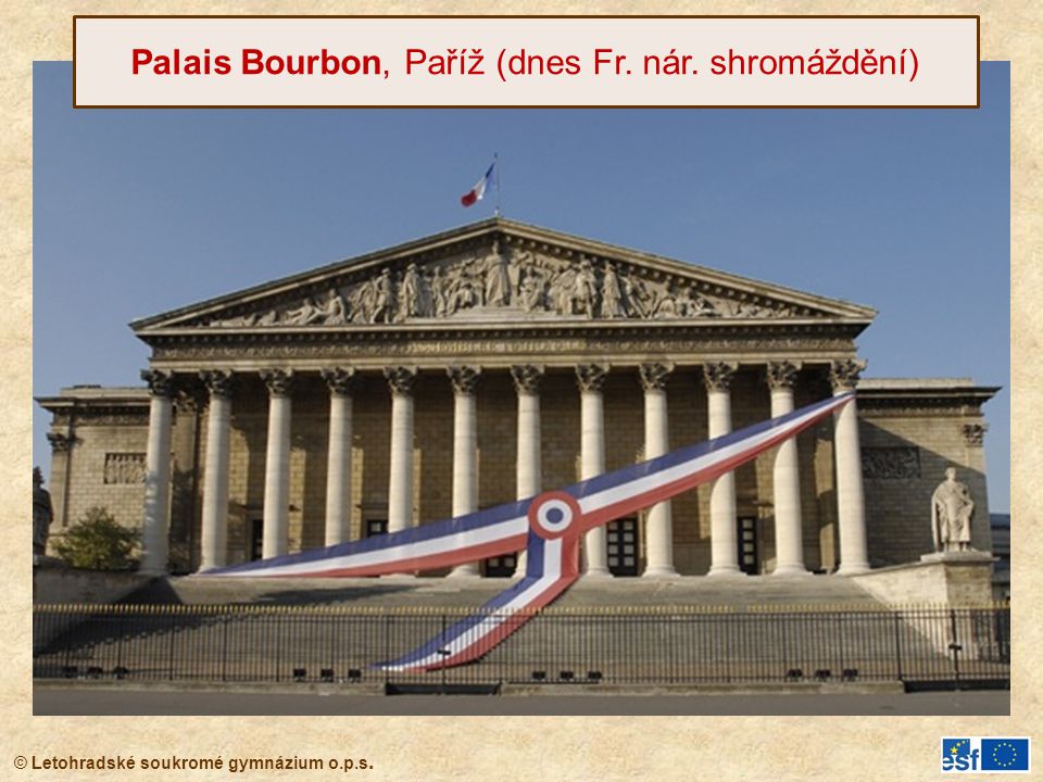 Palais Bourbon, Paříž (dnes Fr. nár. shromáždění)
