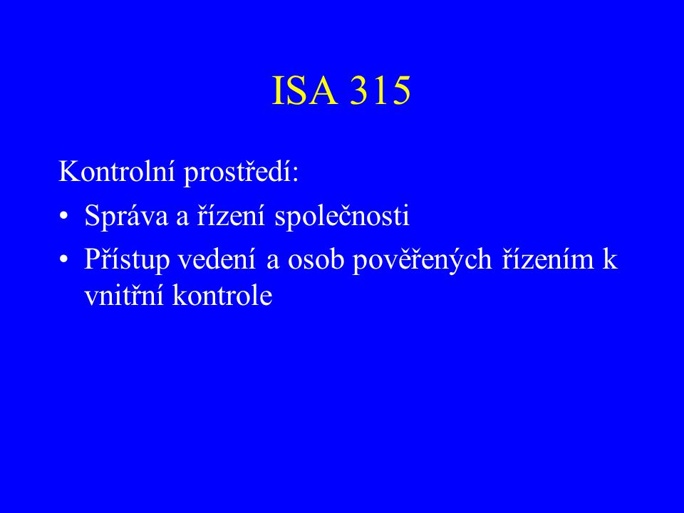 ISA 315 Kontrolní prostředí: Správa a řízení společnosti