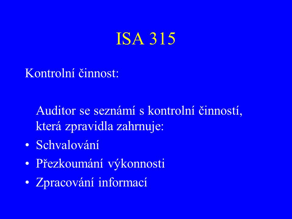 ISA 315 Kontrolní činnost: