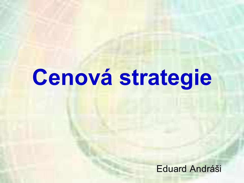 Cenová strategie Eduard Andráši