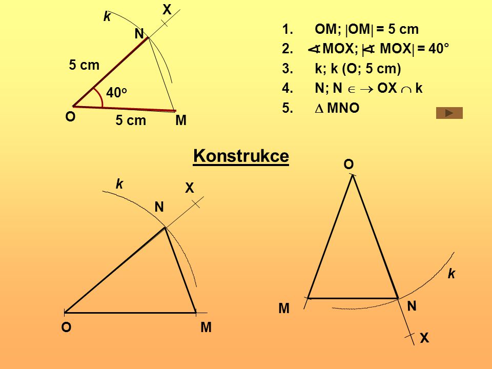 Konstrukce X k OM; OM = 5 cm MOX;  MOX = 40° k; k (O; 5 cm)