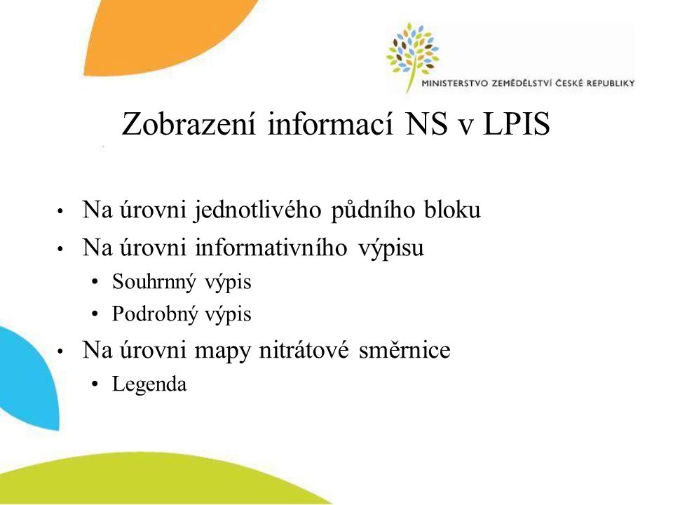 Zobrazení informací NS v LPIS