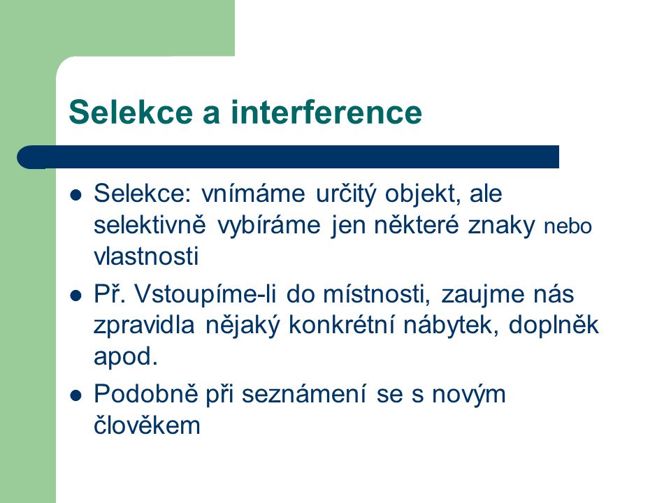 Selekce a interference