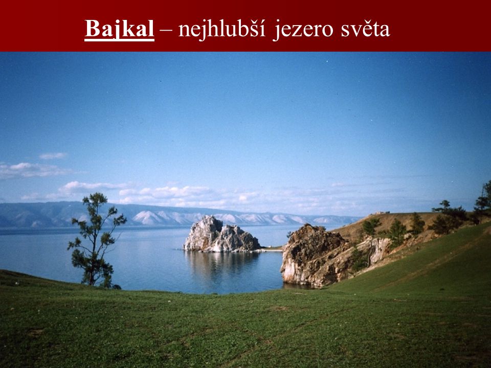 Bajkal – nejhlubší jezero světa