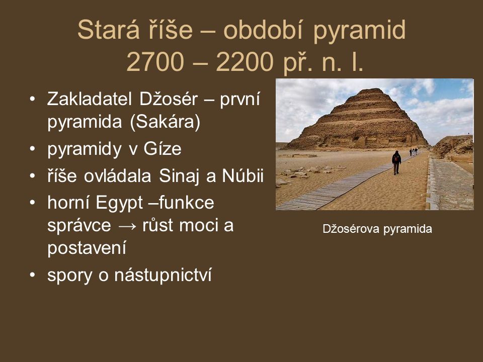 Stará říše – období pyramid 2700 – 2200 př. n. l.