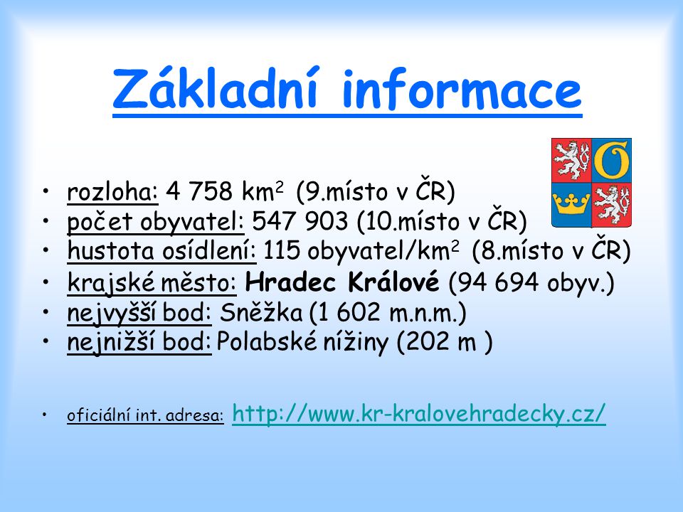 Základní informace rozloha: km2 (9.místo v ČR)