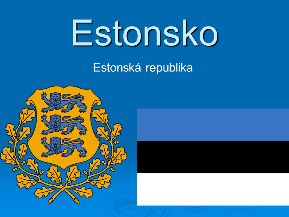 Estonsko Estonská republika