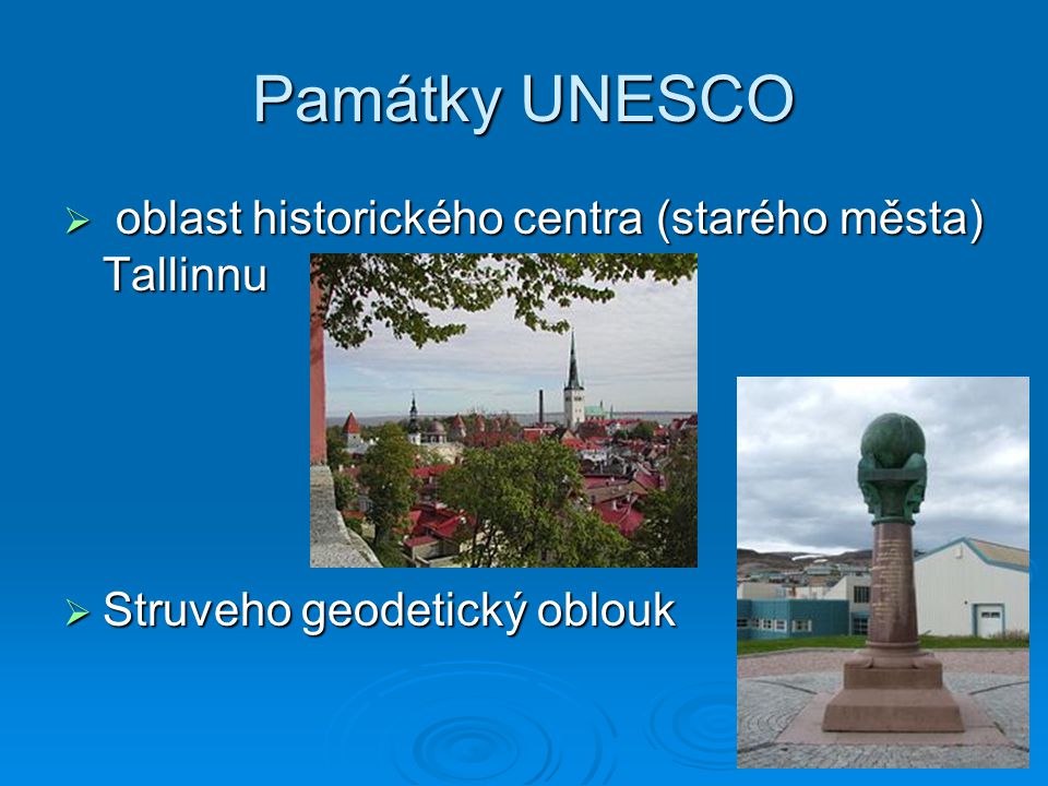 Památky UNESCO oblast historického centra (starého města) Tallinnu