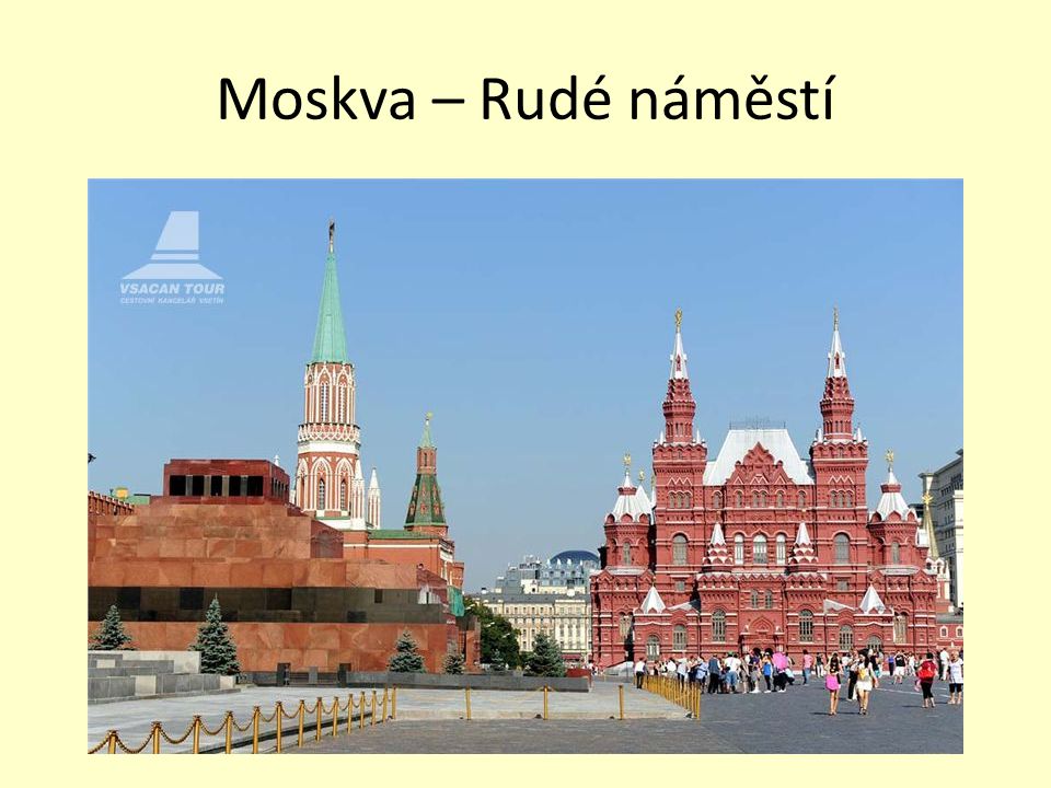 Moskva – Rudé náměstí