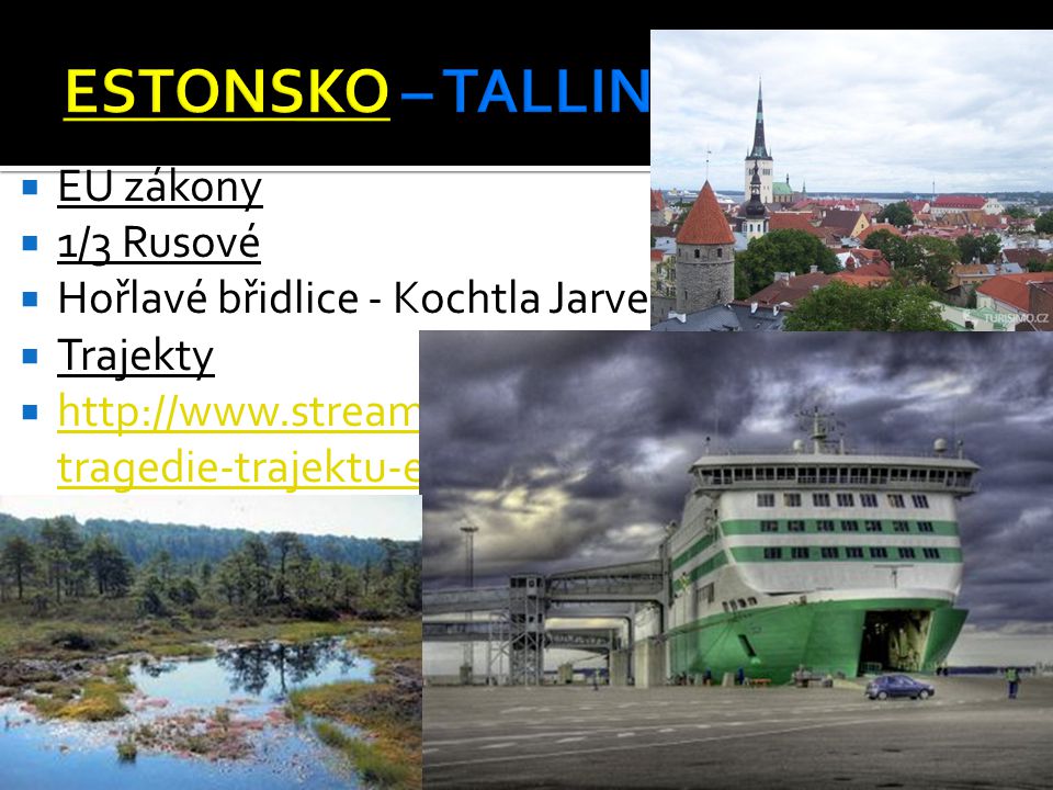 ESTONSKO – TALLIN EU zákony 1/3 Rusové