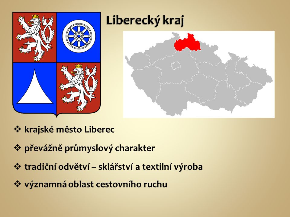 Liberecký kraj krajské město Liberec převážně průmyslový charakter